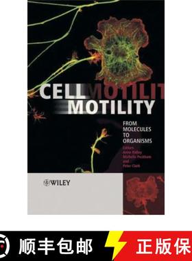 【3-4周达】Cell Motility - From Molecules To Organisms [Wiley生命科学] [9780470848722]