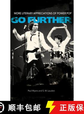 【3-4周达】Go Further : More Literary Appreciations of Power Pop [9781644281604]