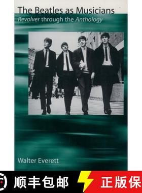 【3-4周达】The Beatles as Musicians: Revolver through the Anthology [9780195129410]
