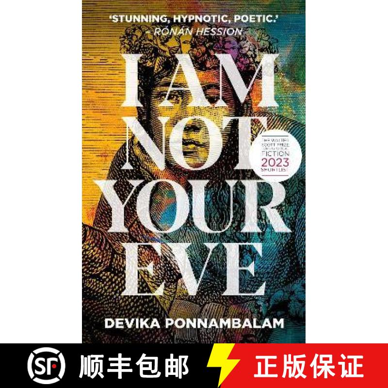 【3-4周达】I Am Not Your Eve: Short listed for the world's leading literary prize for historical fict... [9781915693051]