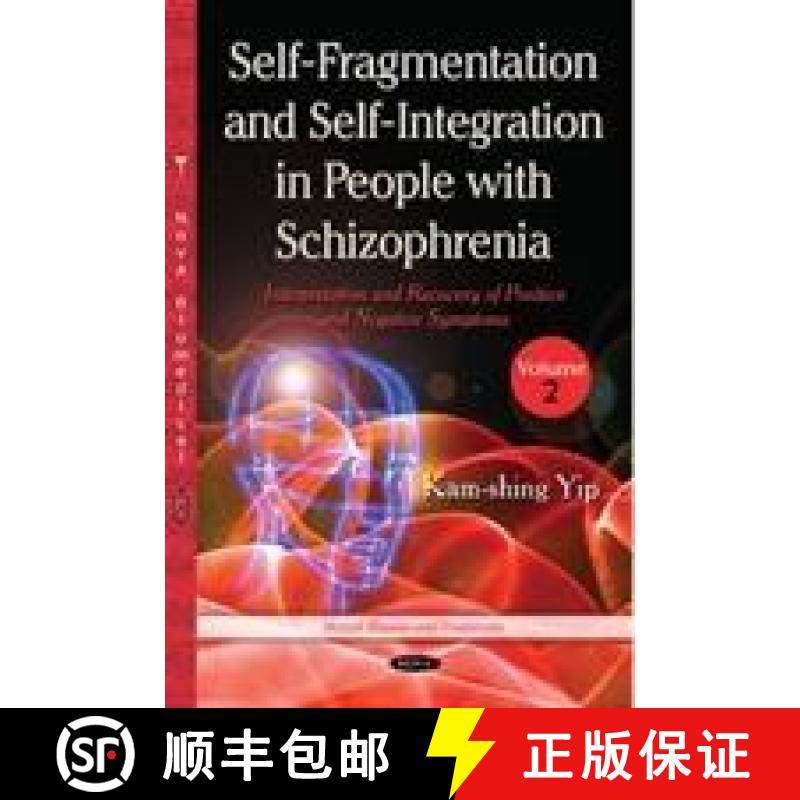 【3-4周达】Self-Fragmentation and Self-Integration in People with Schizophrenia: Volume II -- Interpr... [9781536133233]