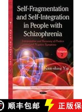 【3-4周达】Self-Fragmentation and Self-Integration in People with Schizophrenia: Volume II -- Interpr... [9781536133233]