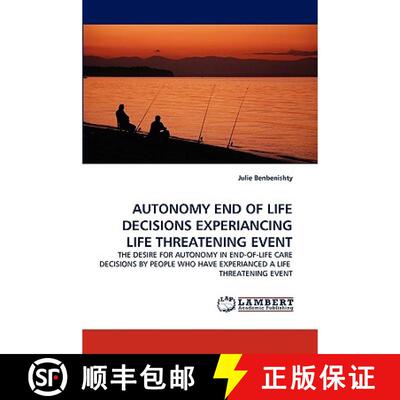 【3-4周达】Autonomy End of Life Decisions Experiancing Life Threatening Event [9783838356464]
