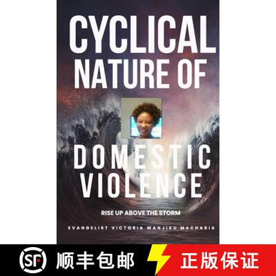【3-4周达】Cyclical Nature of Domestic Violence: Women in violent relationship often leave their batt... [9781739534806]