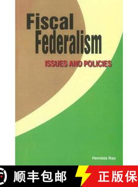 【3-4周达】Fiscal Federalism: Issues and Policies [9788177081022]