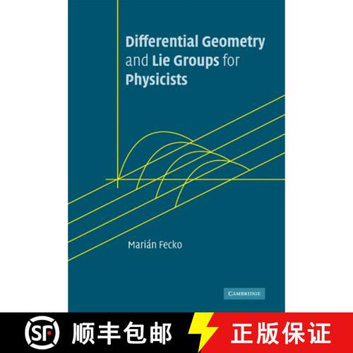 【3-4周达】Differential Geometry and Lie Groups for Physicists [9780521187961]