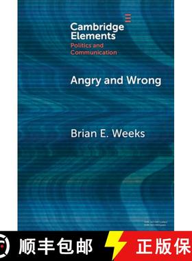 【3-4周达】Angry and Wrong: The Emotional Dynamics of Partisan Media and Political Misperceptions [9781009517843]