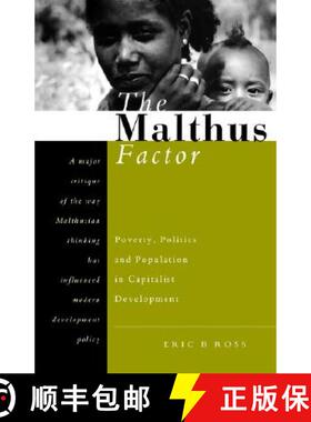 预订 The Malthus Factor: Poverty, Politics and Population in Capitalist Development [9781856495646]