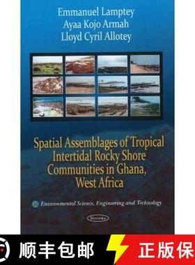 【3-4周达】Spatial Assemblages of Tropical Intertidal Rocky Shore Communities in Ghana, West Africa (K) [9781616687670]