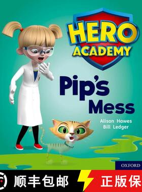 【3-4周达】Hero Academy: Oxford Level 2, Red Book Band: Pip's Mess [9780198416005]