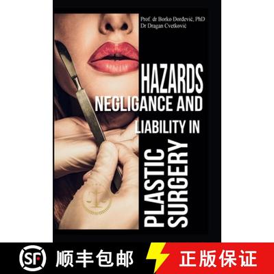 【3-4周达】Hazards, Negligence, and Liability in Plastic Surgery [9781662935183]