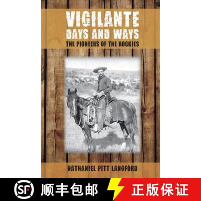 【3-4周达】Vigilante Days and Ways: The Pioneers of the Rockies [9781633911055]