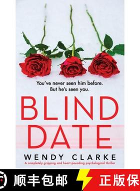 【3-4周达】Blind Date: A completely gripping and heart-pounding psychological thriller [9781800195530]