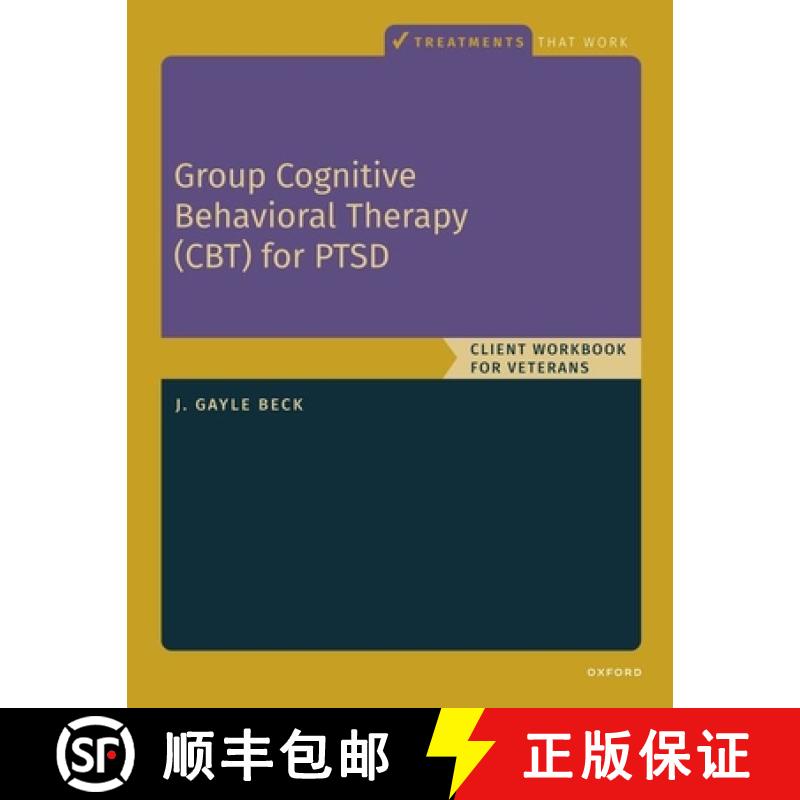 【3-4周达】Group Cognitive Behavioral Therapy for Ptsd: Client Workbook for Veterans [9780197691427]