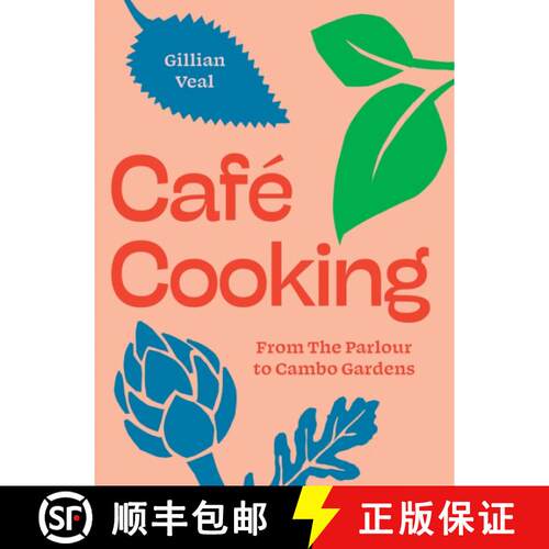 【3-4周达】精装 Cafe Cooking: From The Parlour to Cambo Gardens [9781739174026]