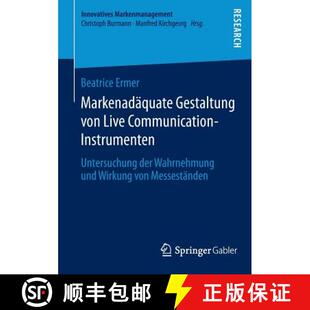 【3-4周达】Markenadäquate Gestaltung von Live Communication-Instrumenten : Untersuchung der Wahrnehm... [9783658048105]