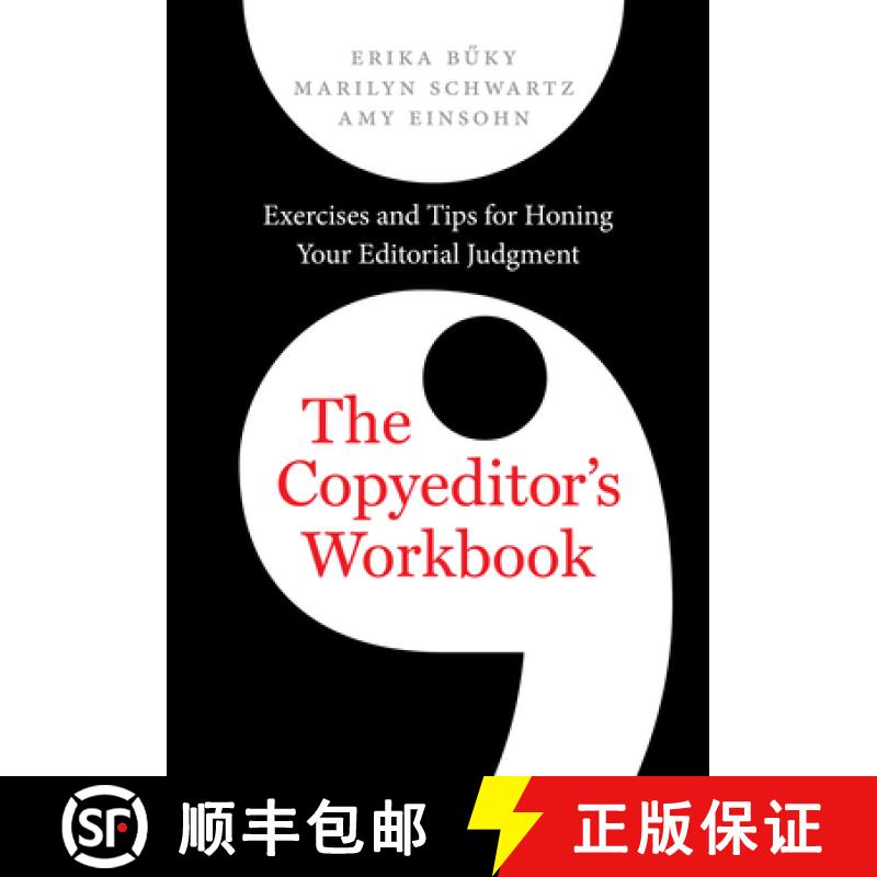 【3-4周达】The Copyeditor's Workbook: Exercises and Tips for Honing Your Editorial Judgment [9780520294356]