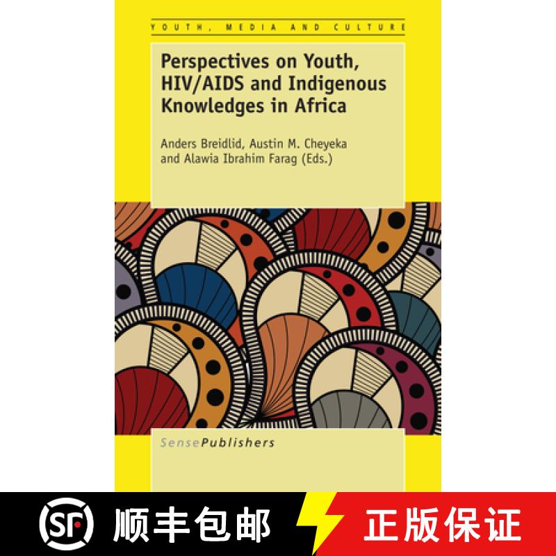 【3-4周达】Perspectives on Youth, Hiv/AIDS and Indigenous Knowledges in Africa [9789463001953]