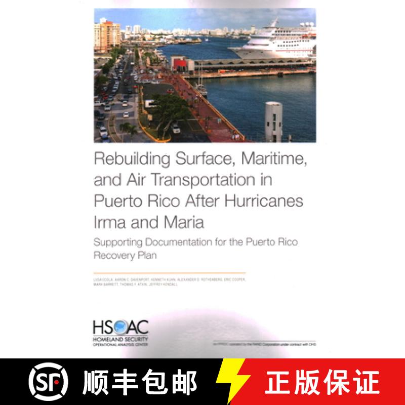【3-4周达】Rebuilding Surface, Maritime, and Air Transportation in Puerto Rico After Hurricanes Irma ... [9781977403223]