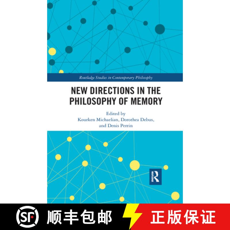 【3-4周达】New Directions in the Philosophy of Memory [9780367591649]