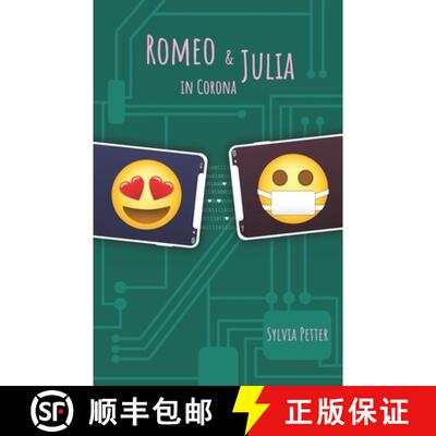 【3-4周达】Romeo & Julia in Corona: A bilingual English/German novelette in flash [9783950499841]