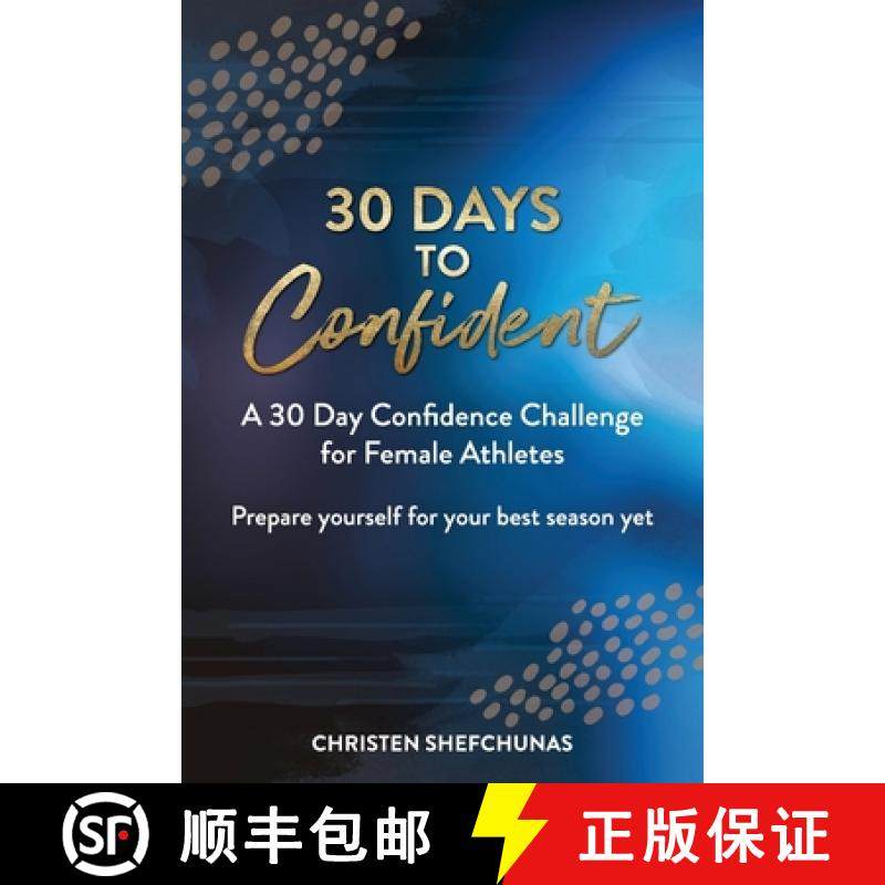 【3-4周达】30 Days to Confident: A 30 Day Confidence Challenge for Female Athletes [9781735919331]