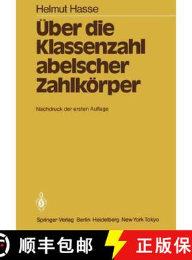 【3-4周达】Über Die Klassenzahl Abelscher Zahlkörper [9783642698873]