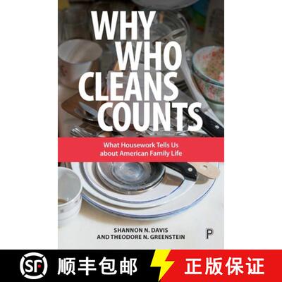 【3-4周达】Why Who Cleans Counts – What Housework Tells Us ab out American Family Life [9781447336754]