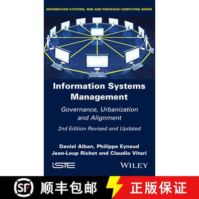 【3-4周达】精装 Information Systems Management – Governance, Urbanization and Alignment, Second Edition [9781786309419]