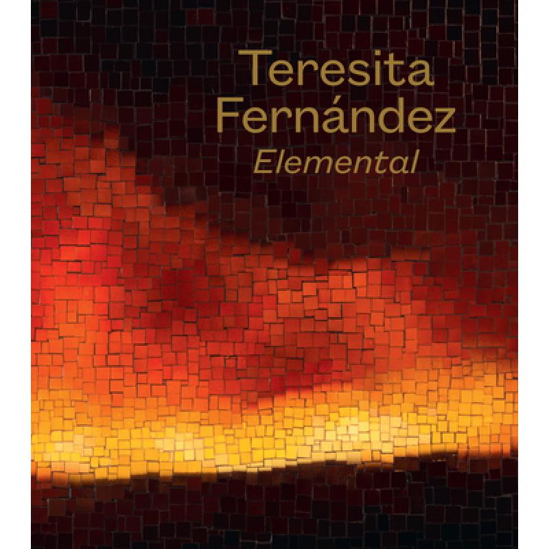 Teresita Fernandez: Elemental: E