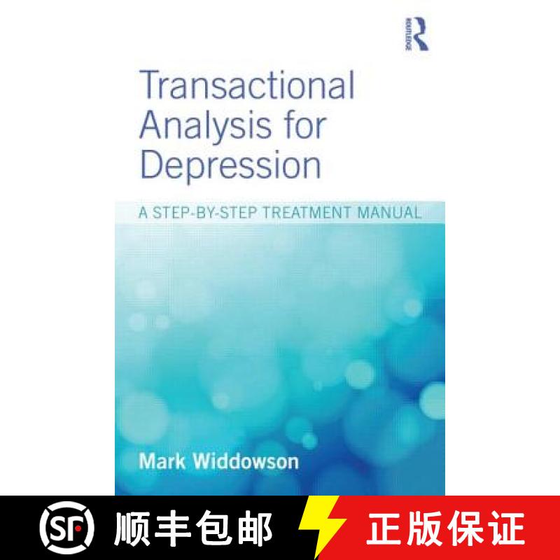 【3-4周达】Transactional Analysis for Depression : A step-by-step treatment manual [9781138812345]