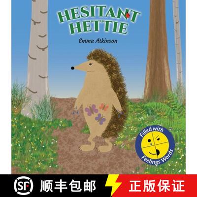 【3-4周达】Hesitant Hettie - A Children's Book Full of Feelings: A Story to Help Children Talk About ... [9781739978655]