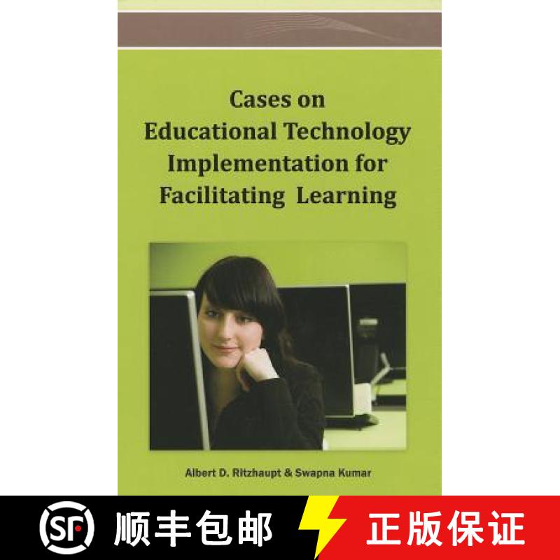 【3-4周达】Cases on Educational Technology Implementation for Facilitating Learning [9781466636767]