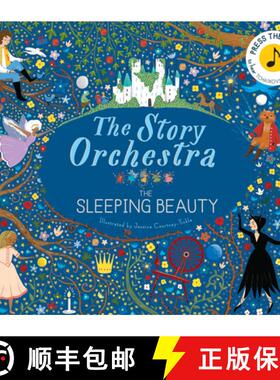 The Story Orchestra: The Sleeping Beauty: Press the Note to Hear Tchaikovsky's Musicvolume 3 [9781786030931]