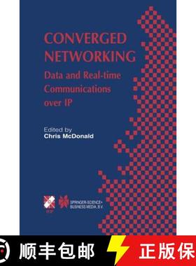 【3-4周达】Converged Networking : Data and Real-time Communications over IP [9781475748703]