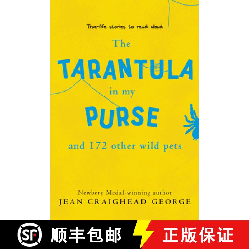 【3-4周达】Tarantula in My Purse and 172 Other Wild Pets: True-Life Stories to Read Aloud [9780064462013]