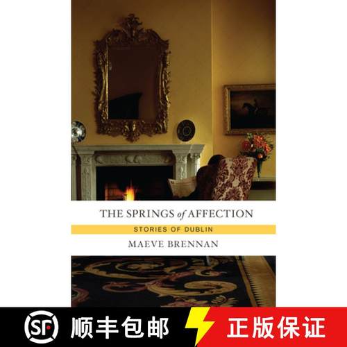 【3-4周达】The Springs of Affection: Stories of Dublin [9781582435008]