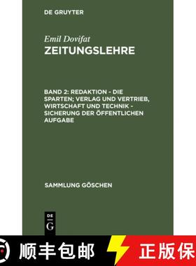 预订 Zeitungslehre, Bd 2, Redaktion - Die Sparten; Verlag und Vertrieb, Wirtschaft und Technik - Sich... [9783110068221]