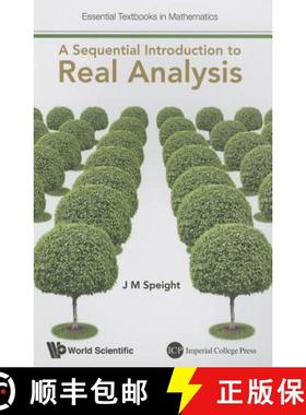 【3-4周达】SEQUENTIAL INTRODUCTION TO REAL ANALYSIS, A [9781783267835]