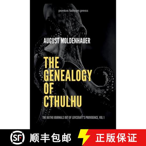 【3-4周达】The Genealogy of Cthulhu: The Kathu Journals Out of Lovecraft's Providence, Vol 1. [9781008953420]