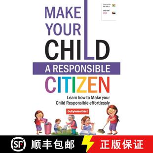【3-4周达】Make Your Child a Responsible Citizen: Learn How to Make Your Child Responsible Effortlessly [9789381970638]
