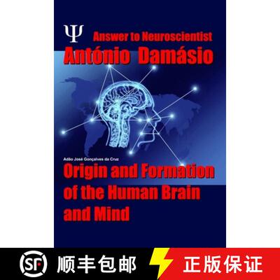 【3-4周达】Answer to Neuroscientist António Damásio: Origin and Formation of the Human Brain and Mind [9786501235851]