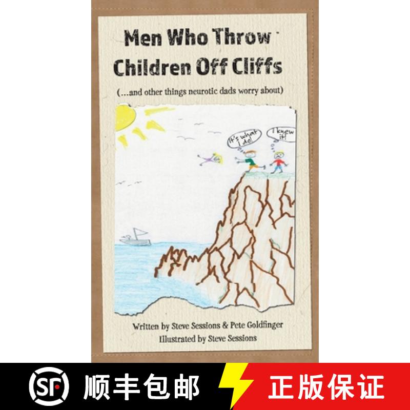 【3-4周达】Men Who Throw Children Off Cliffs: (...and other things neurotic dads worry about) [9798986123011]
