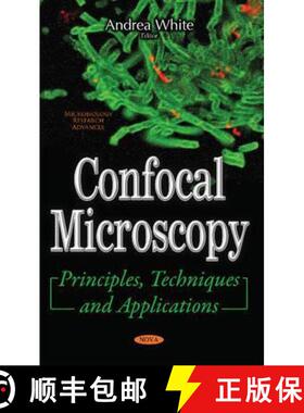 【3-4周达】Confocal Microscopy: Principles, Techniques and Applications [9781536106275]