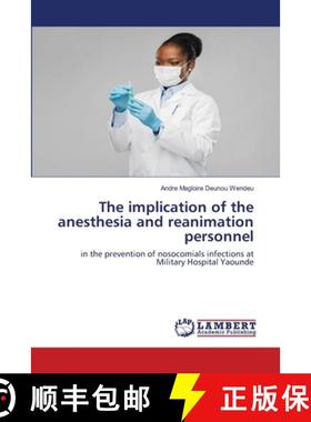 预订 The implication of the anesthesia and reanimation personnel [9786202796453]