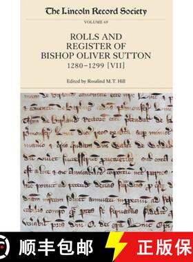 【3-4周达】The Rolls and Register of Bishop Oliver Sutton, 1280-1299: Volume VII [9780901503954]