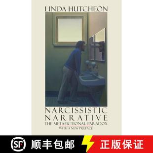 The Narrative Metafictional Paradox 预订 9781554585021 Narcissistic