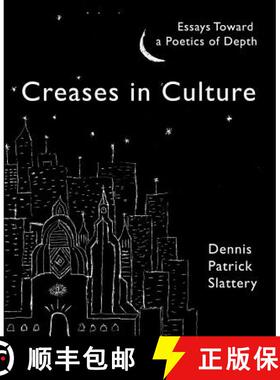【3-4周达】Creases In Culture: Essays Toward a Poetics of Depth [9781771690065]