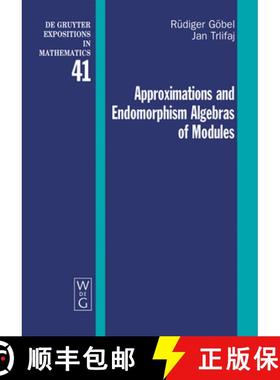 预订 Approximations and Endomorphism Algebras of Modules [9783110110791]