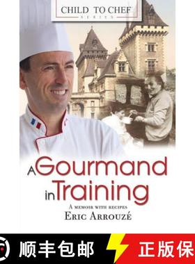 预订 Child to Chef - Book 1: A Gourmand in Training [9780992143107]